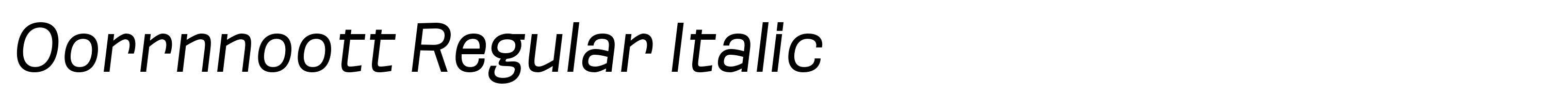 Oorrnnoott Regular Italic